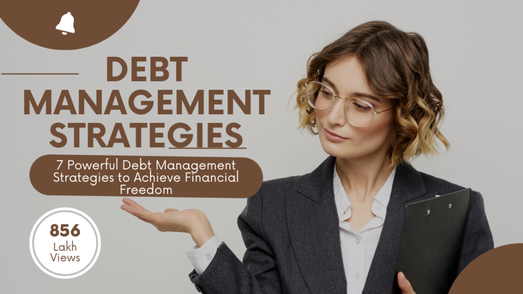 7 Powerful Debt Management Strategies to Achieve Financial Freedom in the US – Stop Struggling and Start Saving Now!